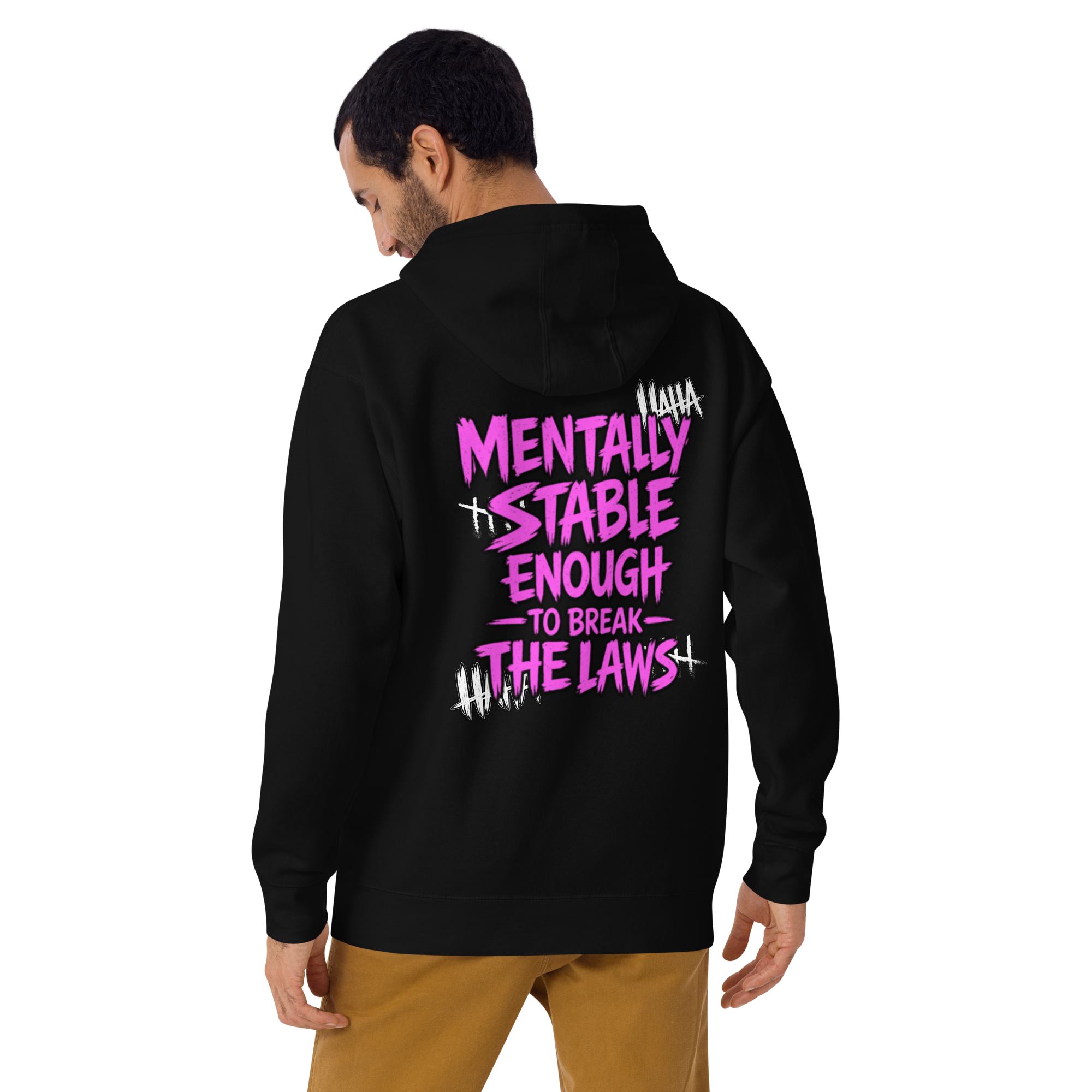 Mentally stable enough to break The Laws - ružova