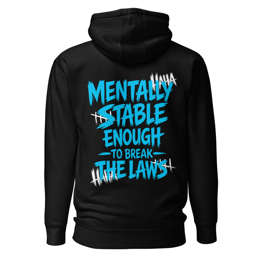 Mentally stable enough to break The Laws - Light Blue