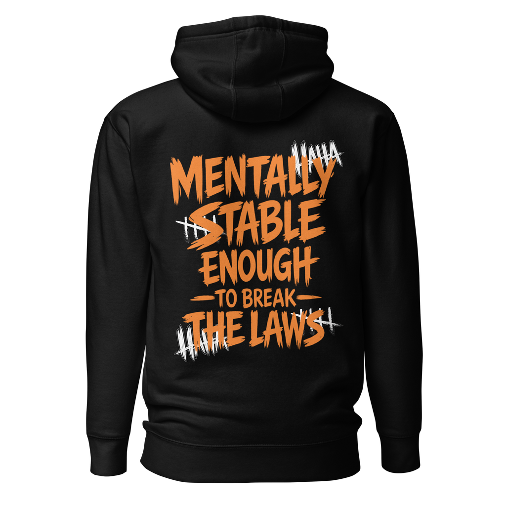 Mentally stable enough to break The Laws - Orange