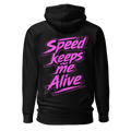 Speed Keeps Me Alive - Pink