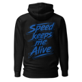 Speed Keeps Me Alive - Blue