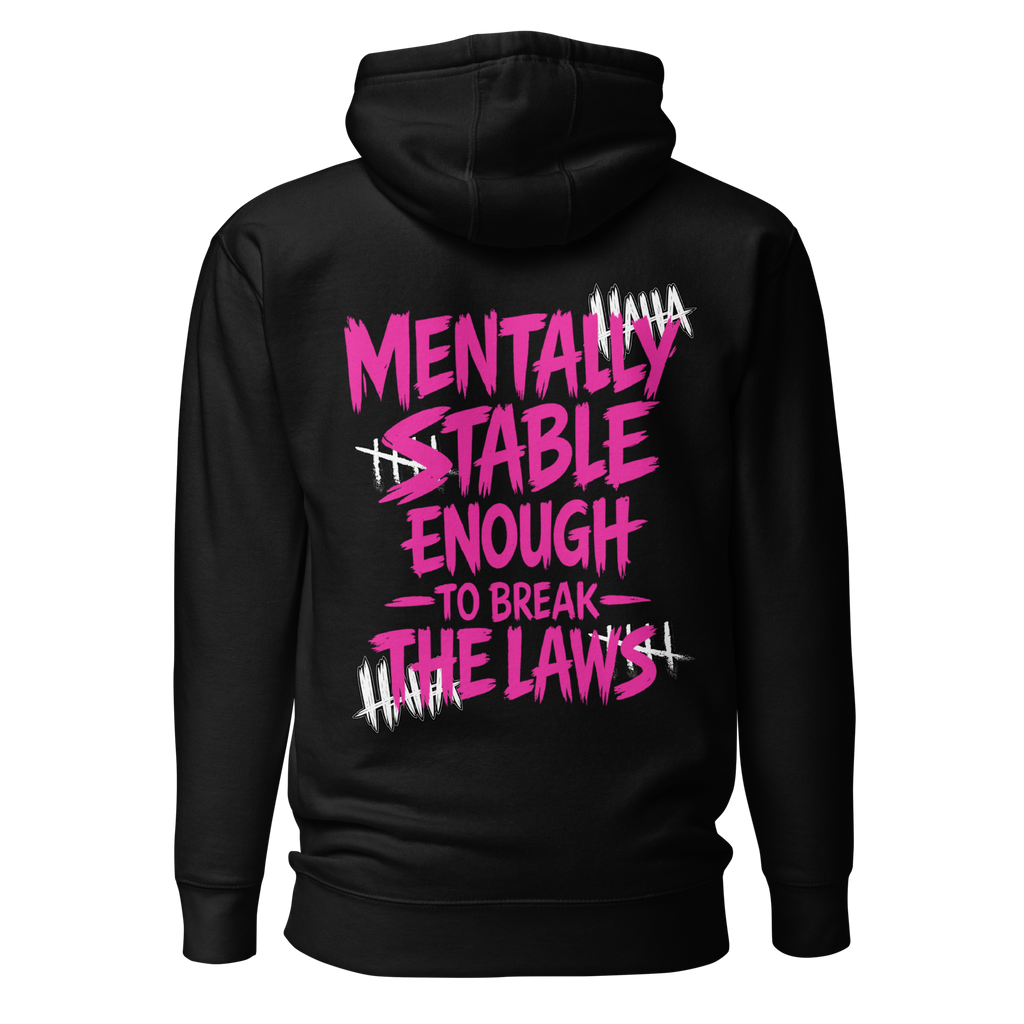 Mentally stable enough to break The Laws - Pink